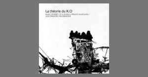 La Théorie du K.O. - La Théorie du K.O.