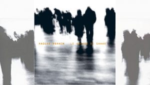Anouar Brahem "Le voyage de Sahar"