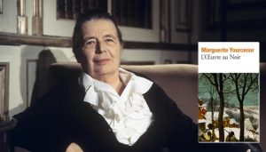 Marguerite Yourcenar, "L'oeuvre au noir", éditions Folio