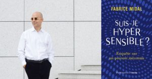 midal fabrice - Suis-je hypersensible