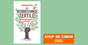 Jonathan Attias - La désobéissance fertile
