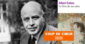 Albert Cohen - Le livre de ma mère