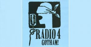 radio 4 - gotham!