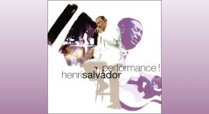 salvador henri - performance !