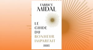 Midal Fabrice - Guide du bonheur imparfait