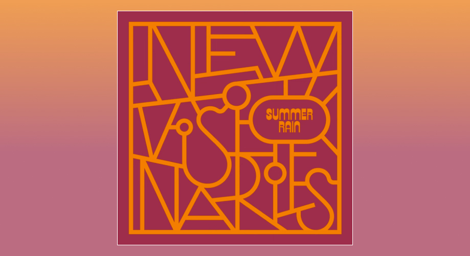 New Visionaries “Summer Rain”