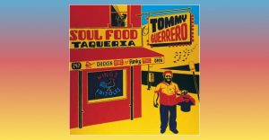 Guerrero Tommy - Soul food taqueria