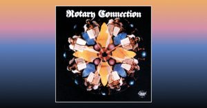 Rotary Connection - Memory Band