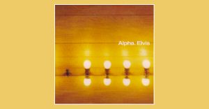 Alpha - Elvis