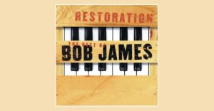 Bob James - Restoration the best of Bob James