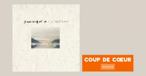 Dominique A - L’Horizon