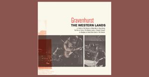 Gravenhurst - The western lands