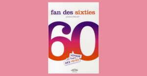 Jacques Brachet - Fan des sixties