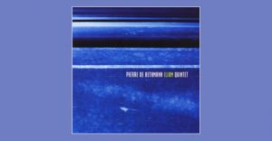 Pierre de Bethmann Quintet - Ilium