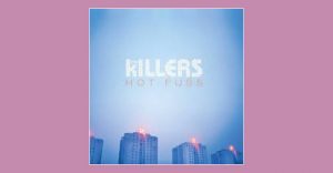 The Killers - Hot fuss