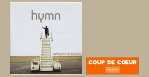 Hymn - Aérogare de barbarie