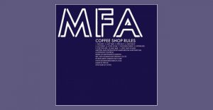 Midnight Funk Association - Coffee shop rules