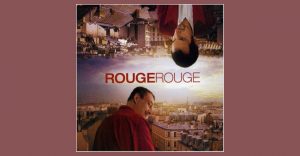 Rouge Rouge - Ce soir, après dîner