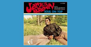 James Brown - Soul On Top