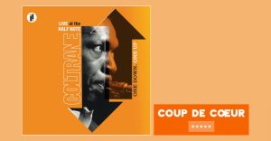 John Coltrane - One down, one up Live at the Half Note