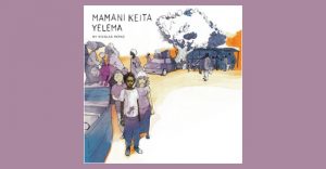 Mamani Keita - Yelema