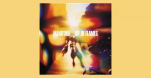 Manitoba - Up in flames