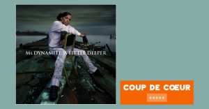 Miss Dynamite - A Little Deeper