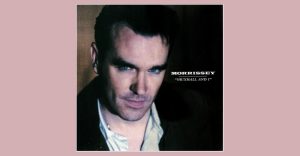 Morrissey - Vauxhall and I