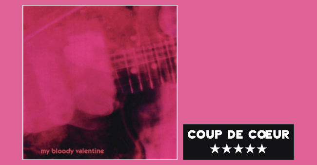 My Bloody Valentine “Loveless”