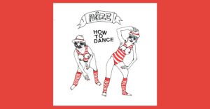 Nôze - How to dance