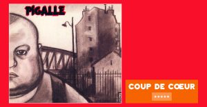 Pigalle - Regards affligés