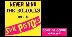 Sex Pistols - Never Mind The Bollocks