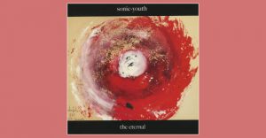 Sonic Youth - The Eternal