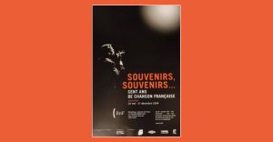 Souvenirs, souvenirs… Cent ans de chanson française