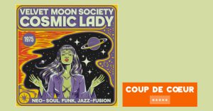 Velvet Moon Society - Cosmic Lady
