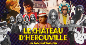 Le château d’Hérouville une folie rock française