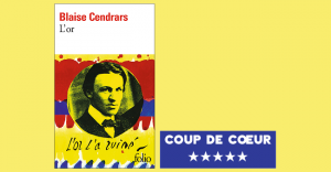 Blaise Cendrars - L'or