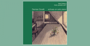 Demian Dorelli - Five Leaves Left Echoes on Solo Piano