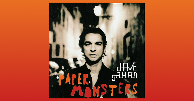 Dave Gahan "Paper monsters"