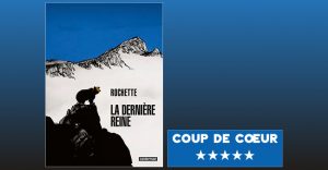 Rochette - La dernière reine