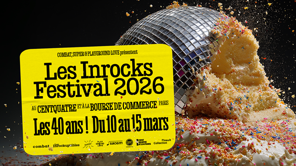 Les Inrocks Festival 2026 : un menu anniversaire qui donne envie
