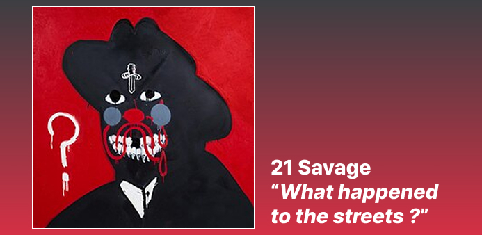 21 Savage face à la disparition du réel