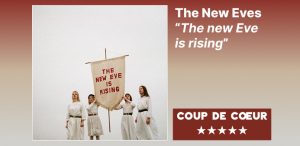 The New Eves - The new Eve is rising