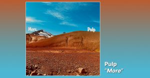 Pulp - More