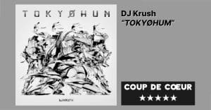 DJ Krush - TOKYØHUM