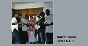 Karrahbooo - NOT DA 2