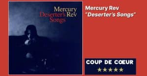Mercury Rev - Deserter’s Songs