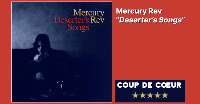 L’abum de Mercury Rev qui a rallumé les lumières