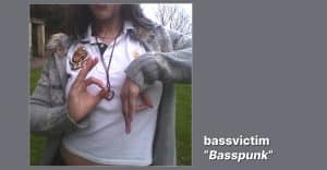 bassvictim - Basspunk